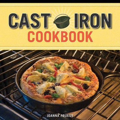 Cast Iron Cookbook (Paperback) by Joanna Pruess