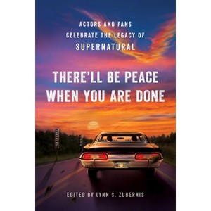 The There'll Be Peace When You Are Done - by  Lynn S Zubernis (Paperback) - 1 of 1