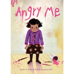 Angry Me - (Emotions and Me) by  Sandra V Feder (Hardcover) - 1 of 1