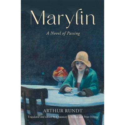 Marylin - (Studies in German Literature Linguistics and Culture) by  Arthur Rundt (Hardcover)