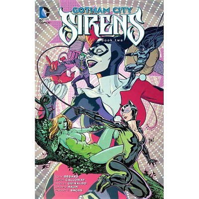 Gotham City Sirens Book Two - by  Peter Calloway (Paperback)