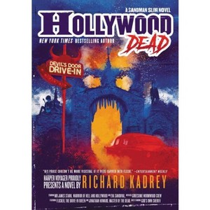 Hollywood Dead - (Sandman Slim) by  Richard Kadrey (Paperback) - 1 of 1