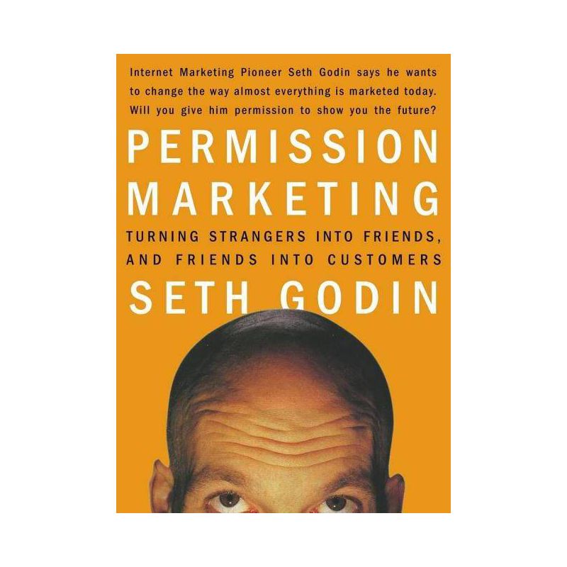 Permission Marketing - by  Seth Godin (Hardcover), 1 of 2