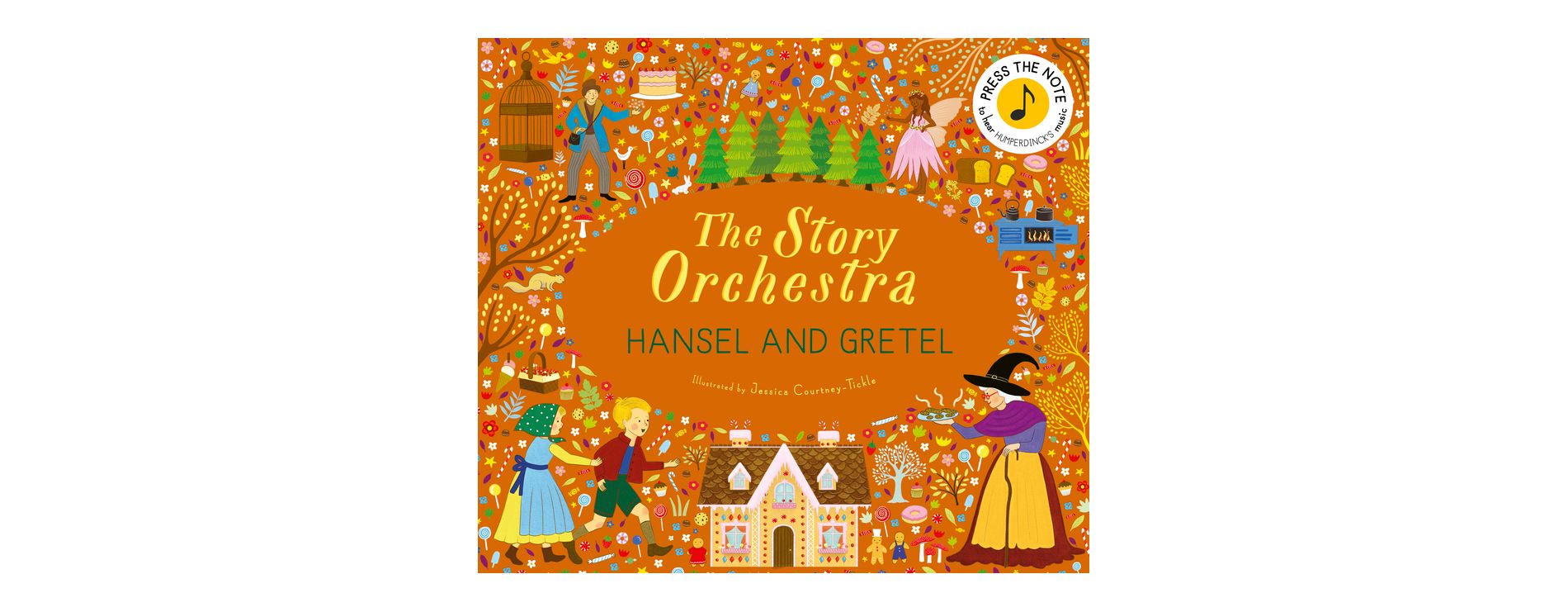 The Story Orchestra: Hansel and Gretel - 11th Edition (Hardcover)