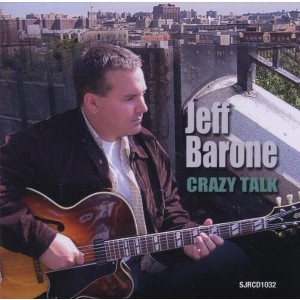 Jeff Barone - Crazy Talk (CD) - 1 of 1