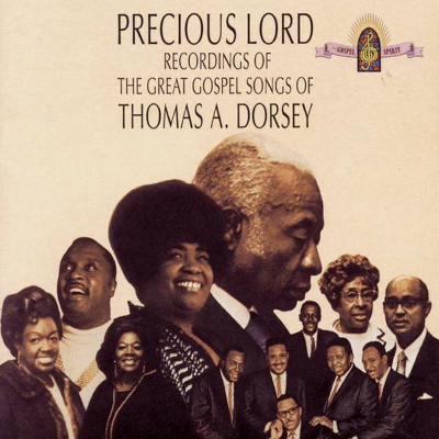 Thomas A. Dorsey - Precious Lord Recordings of The Great Gospel Songs of Thomas A. Dorsey (CD)