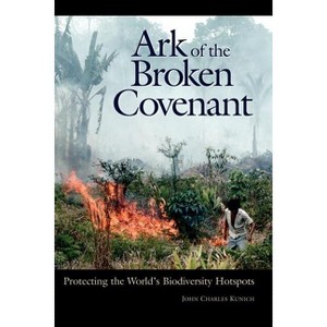 Ark of the Broken Covenant - (Issues in Comparative Public Law) by  John Charles Kunich (Paperback) - 1 of 1