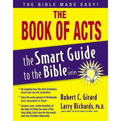 The Book of Acts - (Smart Guide to the Bible) by  Robert C Girard (Paperback)