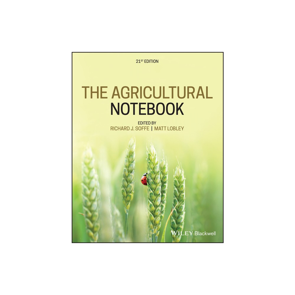 The Agricultural Notebook - 21st Edition by Richard J Soffe & Matt Lobley (Paperback)