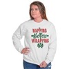 Xmas Napping Before Wrapping Presents Women Crewneck Sweatshirt Brisco Brands - 4 of 4