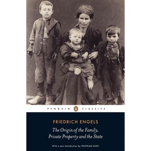 The Origin of the Family, Private Property and the State - (Penguin Classics) by  Friedrich Engels (Paperback) - 1 of 1