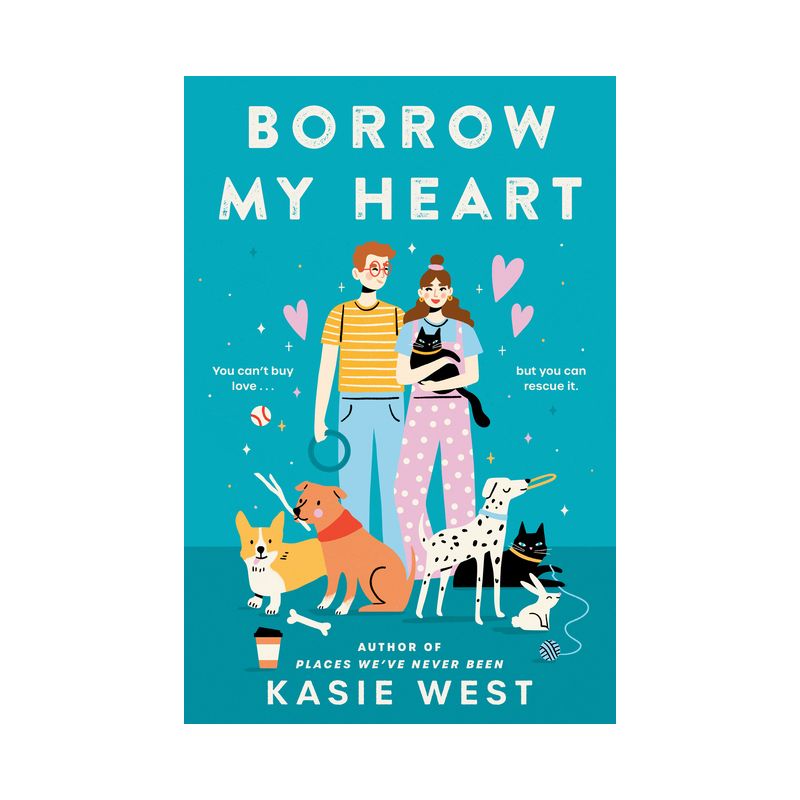 Borrow My Heart - by  Kasie West (Paperback), 1 of 2