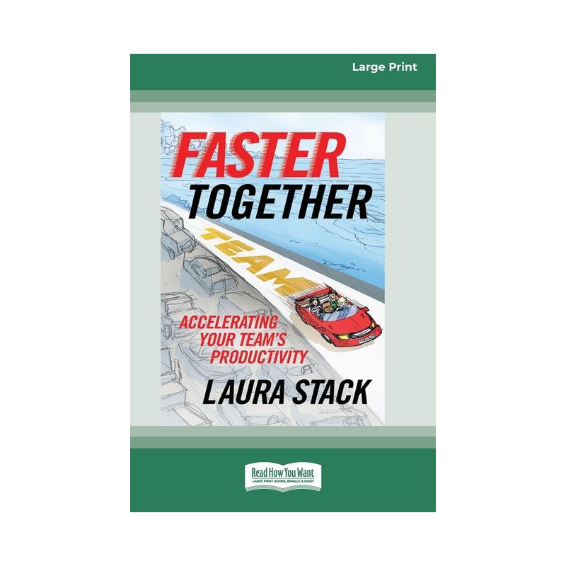 Faster Together - by  Laura Stack (Paperback), 1 of 2
