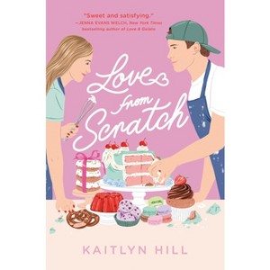 Love from Scratch - by Kaitlyn Hill - 1 of 1