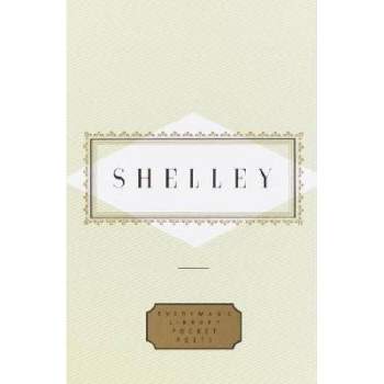 Shelley: Poems - (Everyman's Library Pocket Poets) by  Percy Bysshe Shelley (Hardcover)