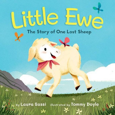 Little Ewe - by  Laura Sassi (Hardcover)