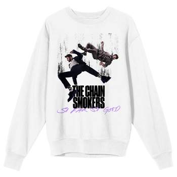 The Chainsmokers Falling Artists So Far So Good Crew Neck Long Sleeve White Adult Sweatshirt