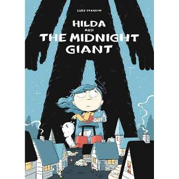 Hilda and the Midnight Giant - (Hildafolk) by Luke Pearson