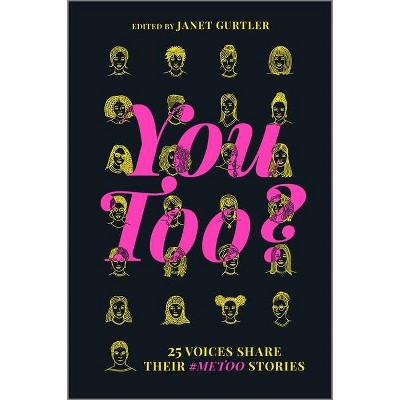 You Too? - by  Janet Gurtler (Hardcover)