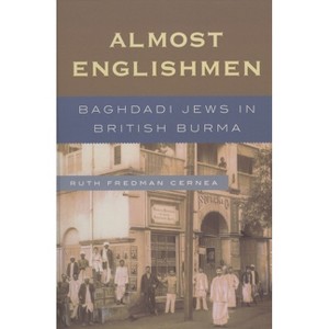 Almost Englishmen - by  Ruth Fredman Cernea (Paperback) - 1 of 1