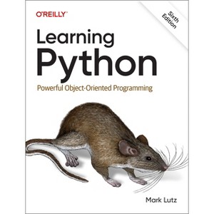 Learning Python - 6th Edition by  Mark Lutz (Paperback) - 1 of 1