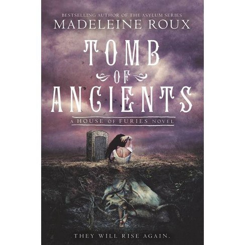 tomb of ancients madeleine roux