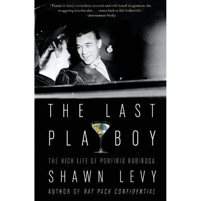 The Last Playboy - by  Shawn Levy (Paperback)