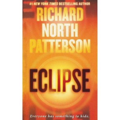 Eclipse - by  Richard North Patterson (Paperback)