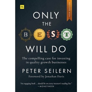 Only the Best Will Do - by  Peter Seilern (Paperback) - 1 of 1