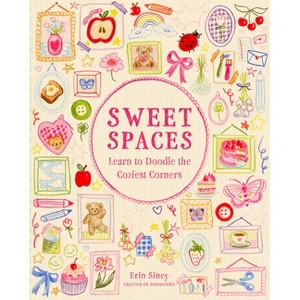 Sweet Spaces - by  Erin Siney (Paperback) - 1 of 1
