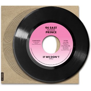 94 East - If We Don't / I'll Always Love You - Feat. Prince (vinyl 7 inch single) - 1 of 1