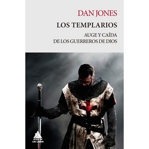 Templarios, Los - by  Dan Jones (Paperback) - 1 of 1