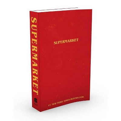 Supermarket -  by Bobby Hall (Paperback)