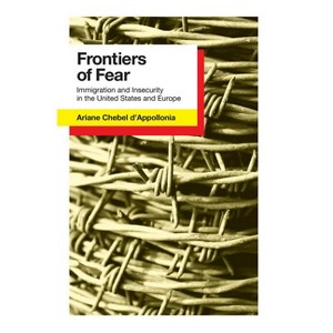 Frontiers of Fear - by  Ariane Chebel d'Appollonia (Paperback) - 1 of 1