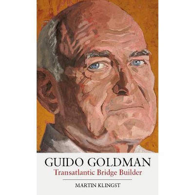 Guido Goldman - by  Martin Klingst (Paperback)