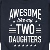 Men's - Instant Message - Awesome Like My 2 Daughters Graphic Fleece Sweatshirt - 2 of 4