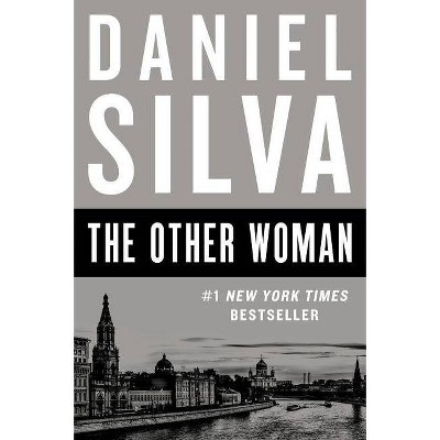The Other Woman - (Gabriel Allon) by  Daniel Silva (Paperback)