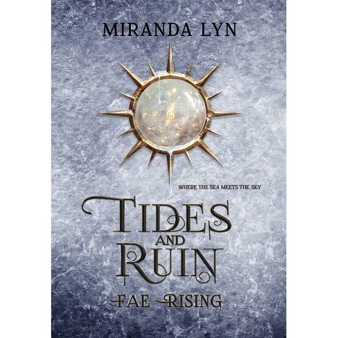 Tides And Ruin - By :