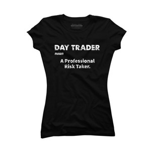 Junior's Design By Humans Day Trader Definition By MadderTees T-Shirt - 1 of 2