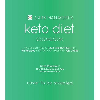 Carb Manager's Keto Diet Cookbook - (Paperback)