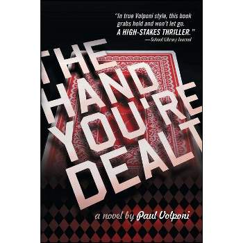 The Hand You're Dealt - by  Paul Volponi (Paperback)