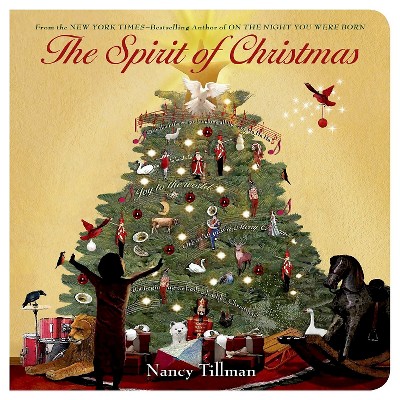 The Spirit of Christmas by Nancy Tillman (Board Book)