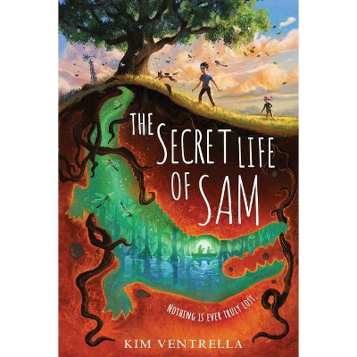 The Secret Life of Sam - by  Kim Ventrella (Paperback)