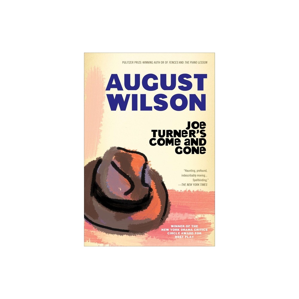 Joe Turners Come and Gone - by August Wilson (Paperback)