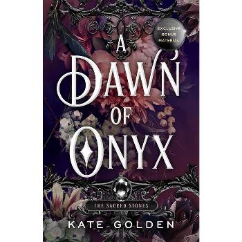 A Dawn of Onyx - (Sacred Stones) by  Kate Golden (Paperback)