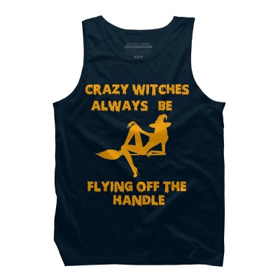 Men's Design By Humans Crazy Witches Always Be Flying Off The Handle Funny Halloween Wi By Galvanized Tank Top