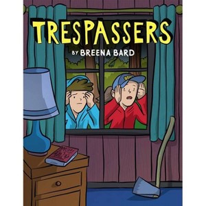 Trespassers - by Breena Bard - 1 of 1