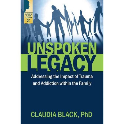 Unspoken Legacy - by  Claudia Black (Paperback)