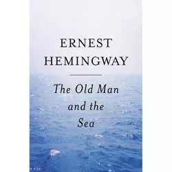Old Man and the Sea - by  Ernest Hemingway (Paperback)