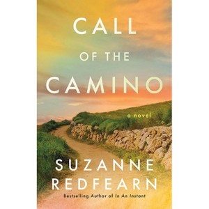 Call of the Camino - by  Suzanne Redfearn (Paperback) - 1 of 1